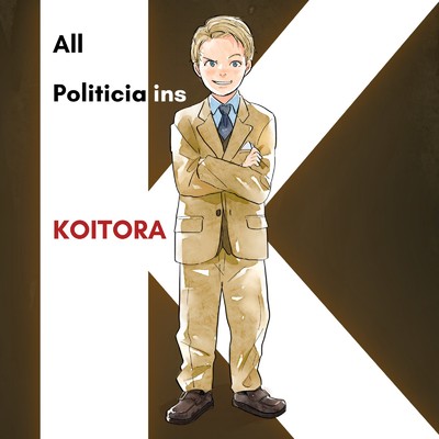 All Politicians K/KOITORA