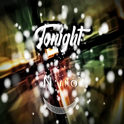 Tonight/Nitro