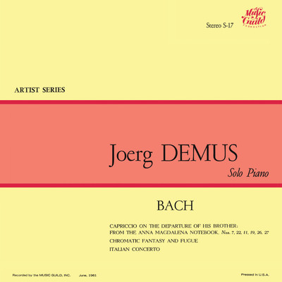 J.S. Bach: Chromatic Fantasia And Fugue in D Minor, BWV 903; Italian Concerto in F Major, BWV 971 (Jorg Demus - The Bach Recordings on Westminster, Vol. 6)/イェルク・デームス