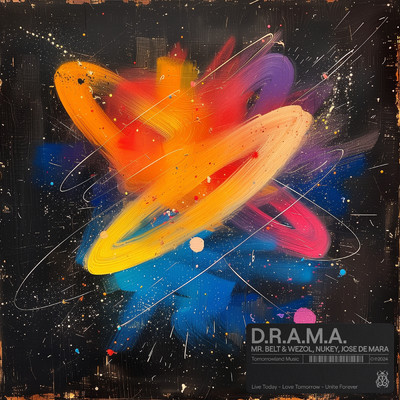 D.R.A.M.A./Mr. Belt & Wezol／NuKey／Jose De Mara