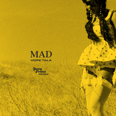 シングル/Mad (Young Franco Remix)/Hope Tala