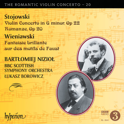 Wieniawski: Fantasia on Themes from Gounod's Faust, Op. 20/Bartlomiej Niziol／BBCスコティッシュ交響楽団／ルーカシュ・ボロヴィッチ