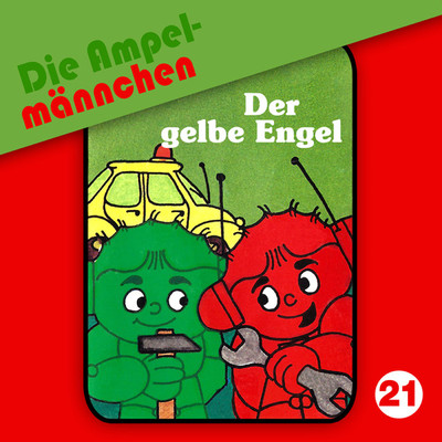 アルバム/21: Der gelbe Engel/Die Ampelmannchen