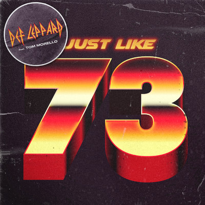 Just Like 73 (Tom Morello Version)/デフ・レパード