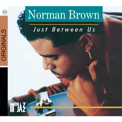 アルバム/Just Between Us/ノーマン・ブラウン