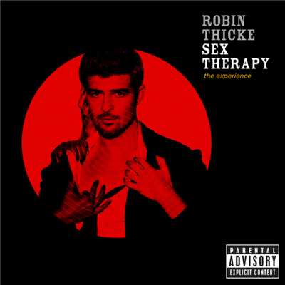 Sex Therapy: The Experience (Explicit)/ロビン・シック