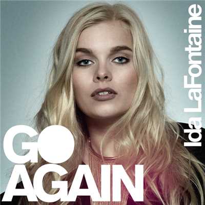 Go Again/Ida LaFontaine