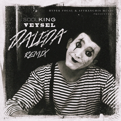 Dalida (Explicit) (Remix)/Soolking／Veysel