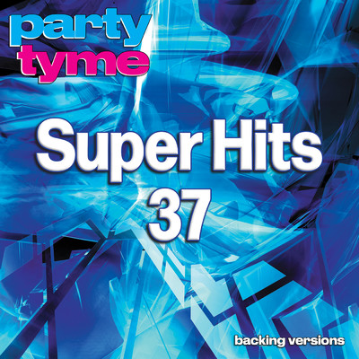 Midnight Sky (made popular by Miley Cyrus) [backing version]/Party Tyme