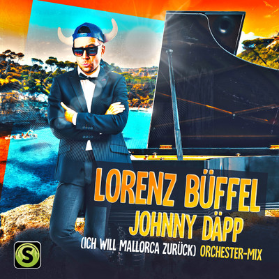 Johnny Dapp (Ich will Mallorca zuruck) (Orchester Mix)/Lorenz Buffel