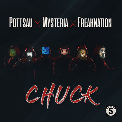 Chuck (Explicit)/Pottsau／Mysteria／Freaknation