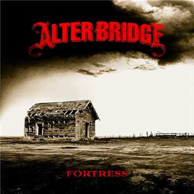 シングル/Fortress/Alter Bridge