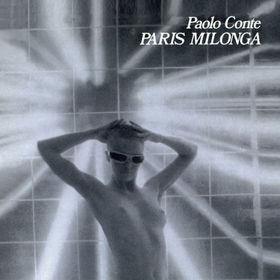 アルバム/Paris Milonga/Paolo Conte