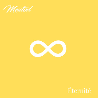 シングル/Eternite/Meiitod