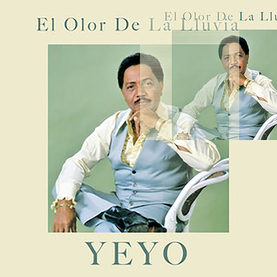 アルバム/El Olor de la Lluvia/Yeyo