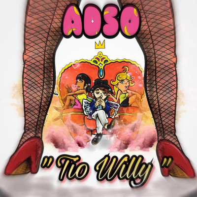 シングル/Tio Willy/ADSO