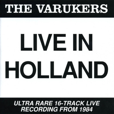 Live In Holland/The Varukers