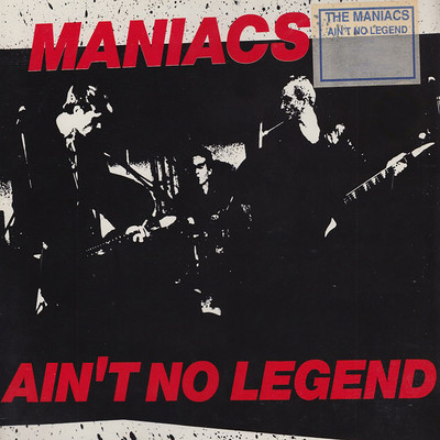 Ain't No Legend (Instrumental)/Maniacs
