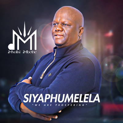 Siyaphumelela/Mxolisi Mbethe
