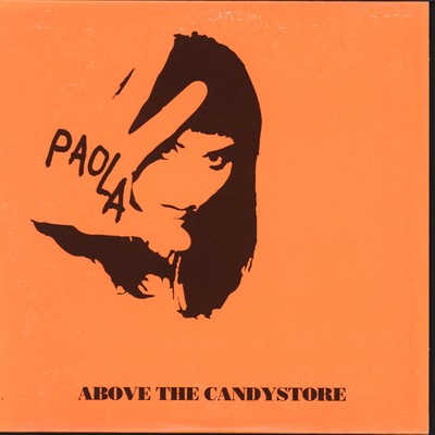 アルバム/Above The Candystore/Paola