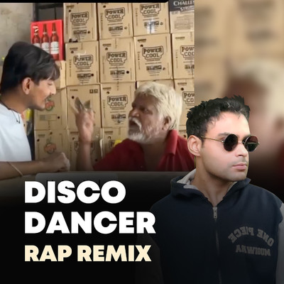Disco Dancer (Rap Remix)/Anup K R
