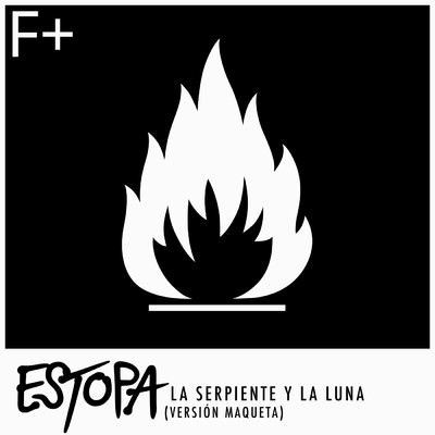 シングル/La Serpiente y la Luna (Version Maqueta)/Estopa