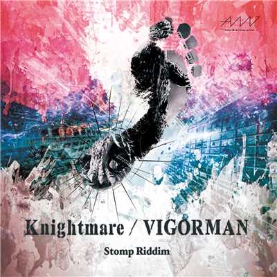 Knightmare/VIGORMAN