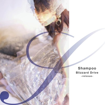 アルバム/Blizzard Drive -reissue-/Shampoo