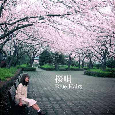 シングル/桜唄/BlueHairs