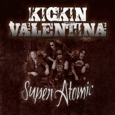 Super Atomic Poster Boy/Kickin Valentina