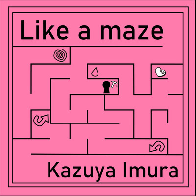 シングル/Like a maze/井村カズヤ