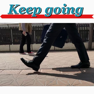 Keep going/秋元 飛鳥
