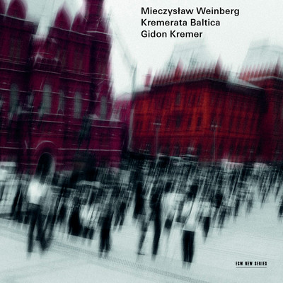 シングル/Weinberg: ソナチネ 作品46 - 第3楽章: Allegro moderato/ギドン・クレーメル／ダニール・トリフォノフ