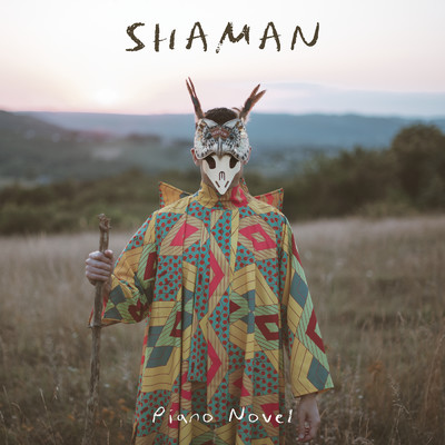 Shaman/Piano Novel