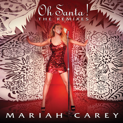 Oh Santa！ (Jump Smokers Extended)/Mariah Carey