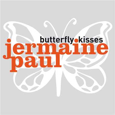 シングル/Butterfly Kisses/Jermaine Paul