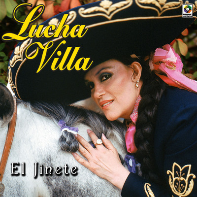 El Jinete/Lucha Villa