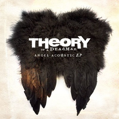 Angel (Acoustic)/Theory Of A Deadman