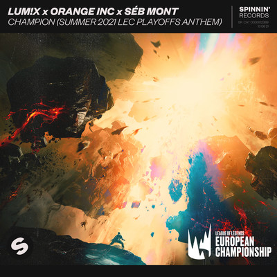 Champion (Summer 2021 LEC Playoffs Anthem)/LUM！X／Orange INC／Seb Mont