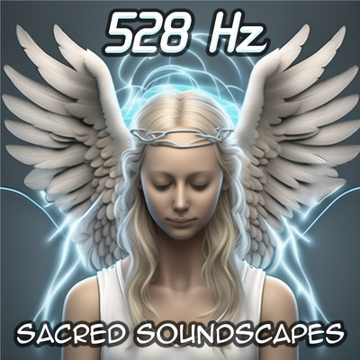 528 Hz Sacred Soundscapes: Embark on a Soul-Nourishing Journey of Harmony and Divine Connection with Sacred Solfeggio Healing Frequencies/HarmonicLab Music