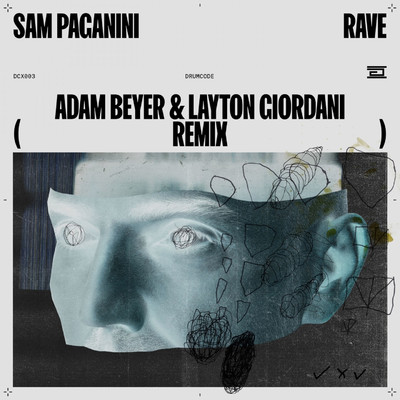 Rave (Adam Beyer and Layton Giordani Remix)/Sam Paganini