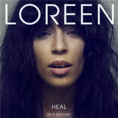アルバム/Heal (2013 Edition)/Loreen