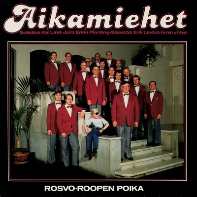 アルバム/Rosvo-Roopen poika/Aikamiehet