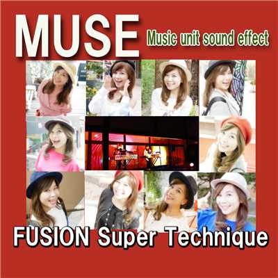 アルバム/MUSE FUSION Super Technique/Muse