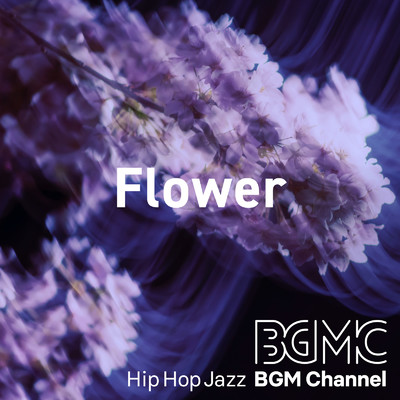 Blue Flower/Hip Hop Jazz BGM channel