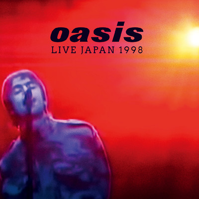 シングル/リヴ・フォーエヴァー (Live)/Oasis