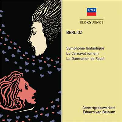 Berlioz: Overture ”Le Carnaval Romain”, Op. 9, H.95/ロイヤル・コンセルトヘボウ管弦楽団／エドゥアルト・ファン・ベイヌム
