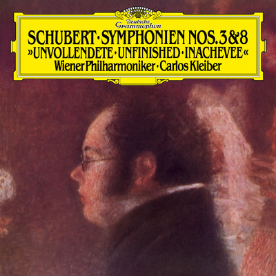 シューベルト:交響曲第3番・第8番《未完成》/ウィーン・フィルハーモニー管弦楽団／カルロス・クライバー