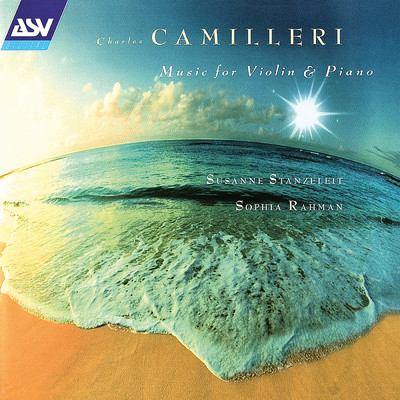 Camilleri: Music for Violin and Piano/Suzanne Stanzeleit／Sophia Rahman