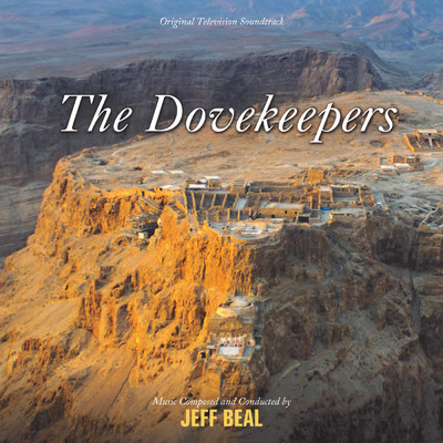 アルバム/The Dovekeepers (Original Television Soundtrack)/Jeff Beal